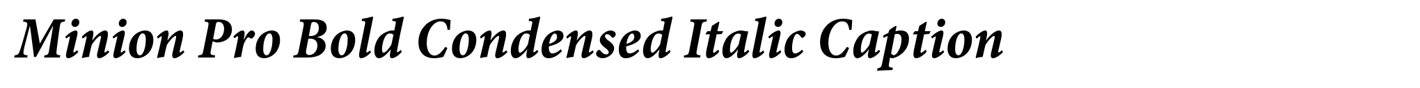 Minion Pro Bold Condensed Italic Caption image
